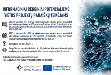 INFORMACINIAI RENGINIAI POTENCIALIEMS VIETOS PROJEKTŲ PARAIŠKŲ TEIKĖJAMS